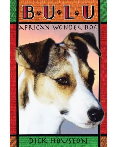 Bulu: African Wonder Dog