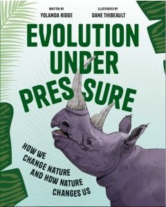 Evolution Under Pressure: How We Change Nature and How Nature Changes Us