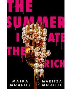 The Summer I Ate the Rich