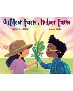 Outdoor Farm, Indoor Farm