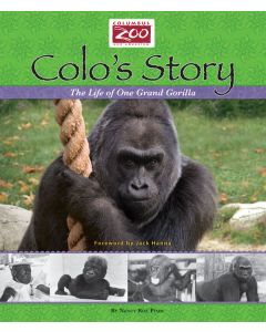 Colo’s Story: The Life of One Grand Gorilla