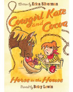 Cowgirl Kate and Cocoa: Horse in the House