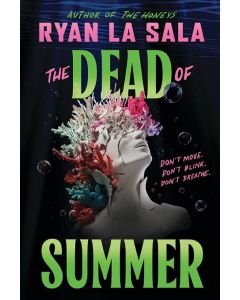 The Dead of Summer