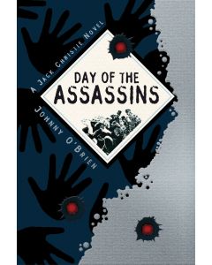 Day of the Assassins: A Jack Christie Novel