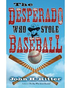 The Desperado Who Stole Baseball
