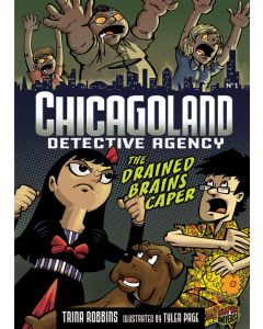 The Drained Brains Caper: Chicagoland Detective Agency, #1
