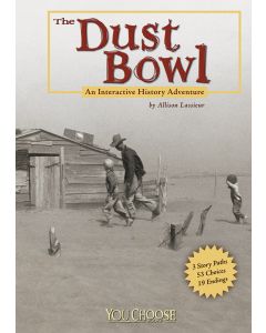 The Dust Bowl: An Interactive History Adventure