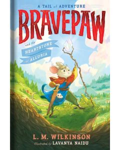 Bravepaw and the Heartstone of Alluria