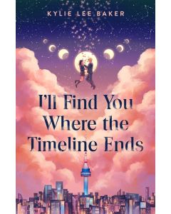 I'll Find You Where the Timeline Ends