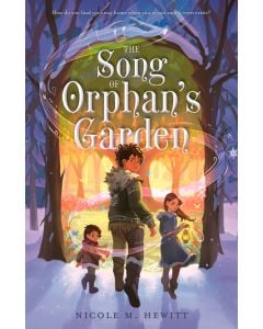 The Song of Orphan's Garden