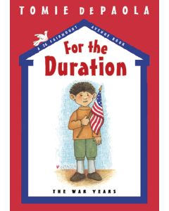 For the Duration: The War Years