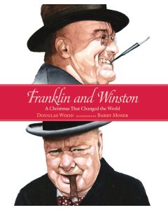 Franklin and Winston: A Christmas That Changed the World