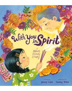 With You in Spirit: A Qing Ming Story