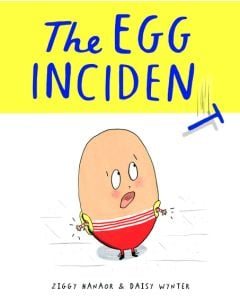 The Egg Incident