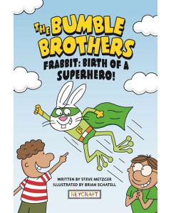 Frabbit: Birth of a Superhero!