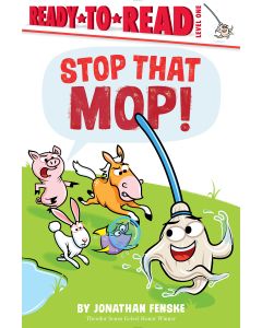 Stop That Mop!