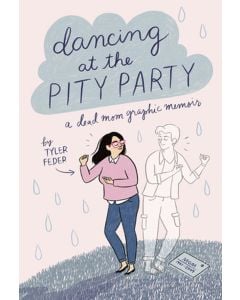 Dancing at the Pity Party