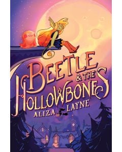 Beetle & the Hollowbones