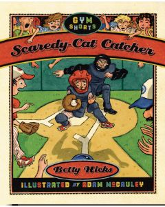 Scaredy-Cat Catcher: Gym Shorts