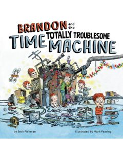 Brandon and the Totally Troublesome Time Machine