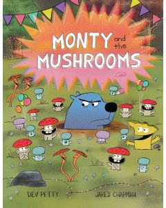 Monty and the Mushrooms