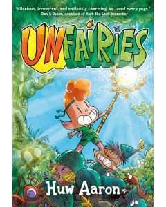 Unfairies: A Graphic Novel