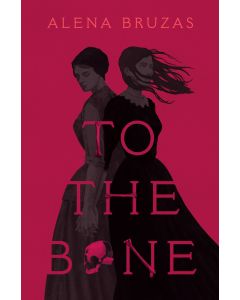 To the Bone