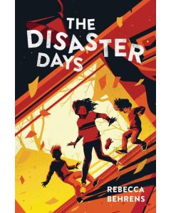 The Disaster Days