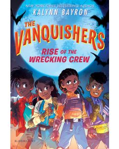 The Vanquishers: Rise of the Wrecking Crew
