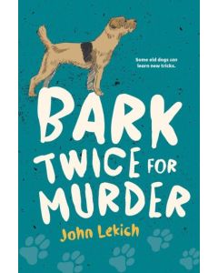 Bark Twice for Murder