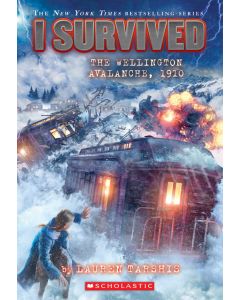 I Survived the Wellington Avalanche, 1910