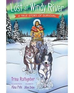 Lost at Windy River: A True Story of Survival