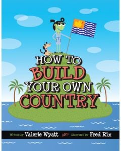 How to Build Your Own Country