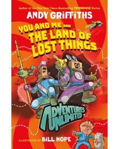 Adventures Unlimited: You and Me and the Land of Lost Things