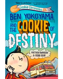 Ben Yokoyama and the Cookie of Destiny