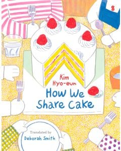 How We Share Cake