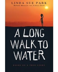 A Long Walk to Water: Based on a True Story