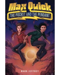 Max Quick: The Pocket and the Pendant