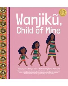 Wanjiku, Child of Mine