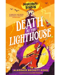 Montgomery Bonbon: Death at the Lighthouse