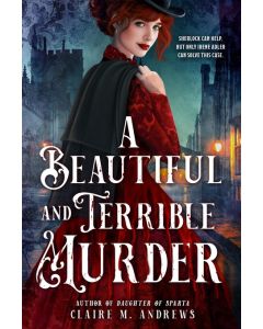 A Beautiful and Terrible Murder