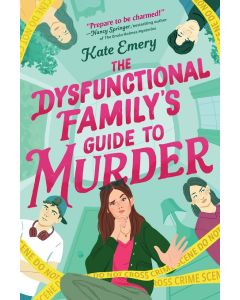 The Dysfunctional Family's Guide to Murder