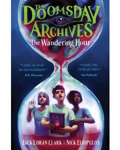 The Doomsday Archives: The Wandering Hour