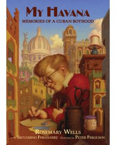 My Havana: Memories of a Cuban Boyhood