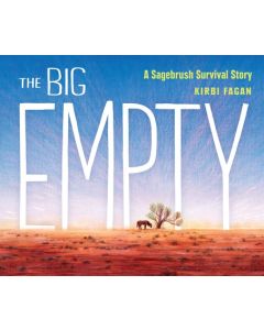 The Big Empty: A Sagebrush Survival Story