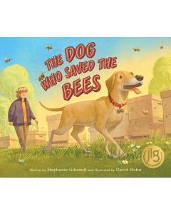 The Dog Who Saved the Bees