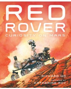 Red Rover: Curiosity on Mars