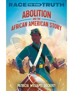 Abolition and the African American Story