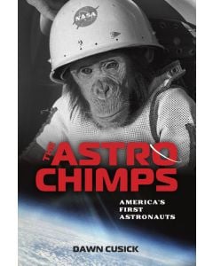 The Astrochimps: America's First Astronauts