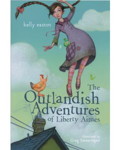 The Outlandish Adventures of Liberty Aimes